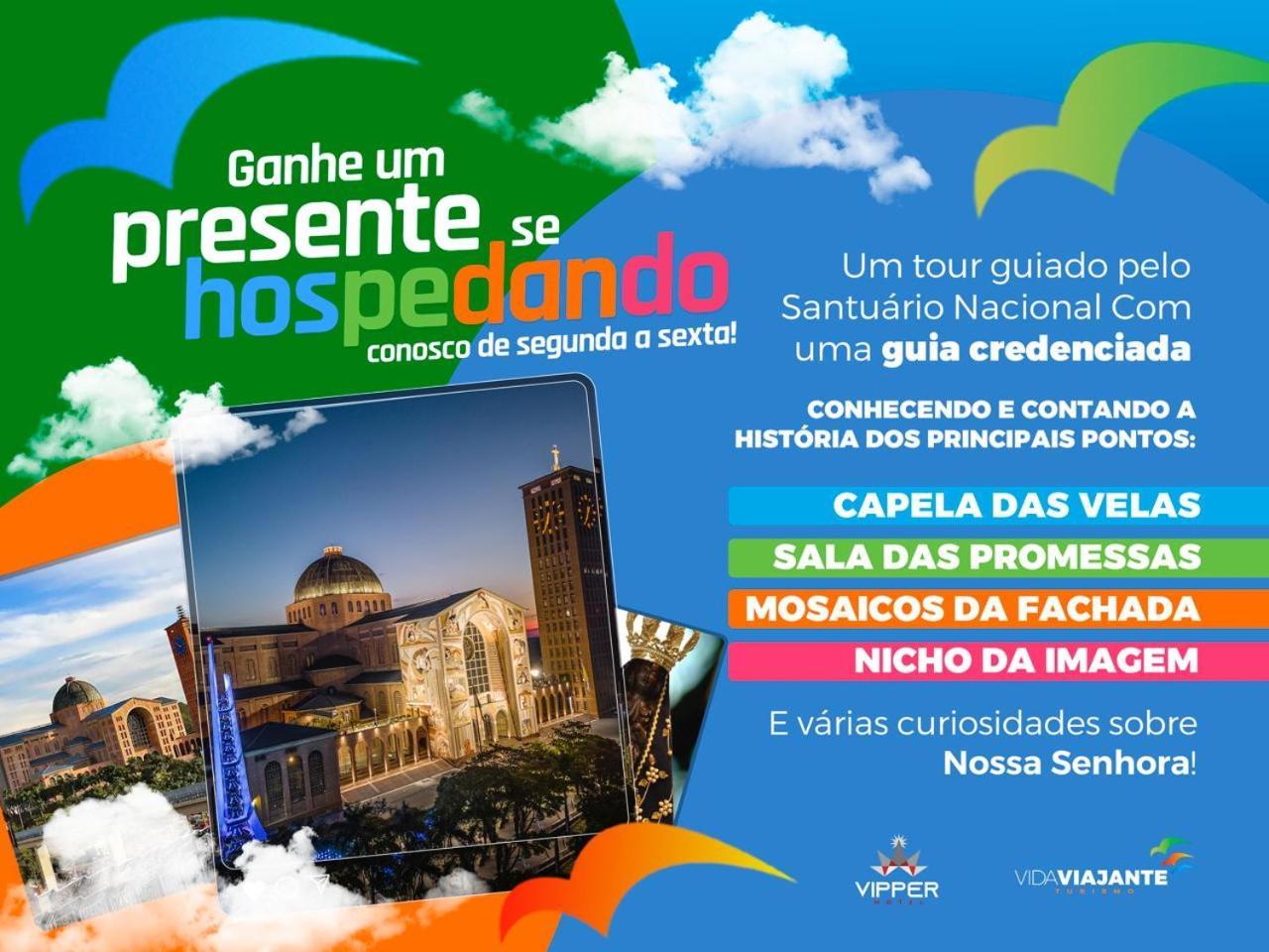 Vipper Hotel, Aparecida